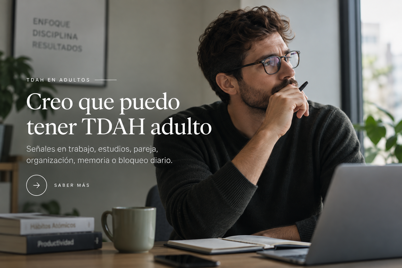 Creo que puedo tener TDAH adulto